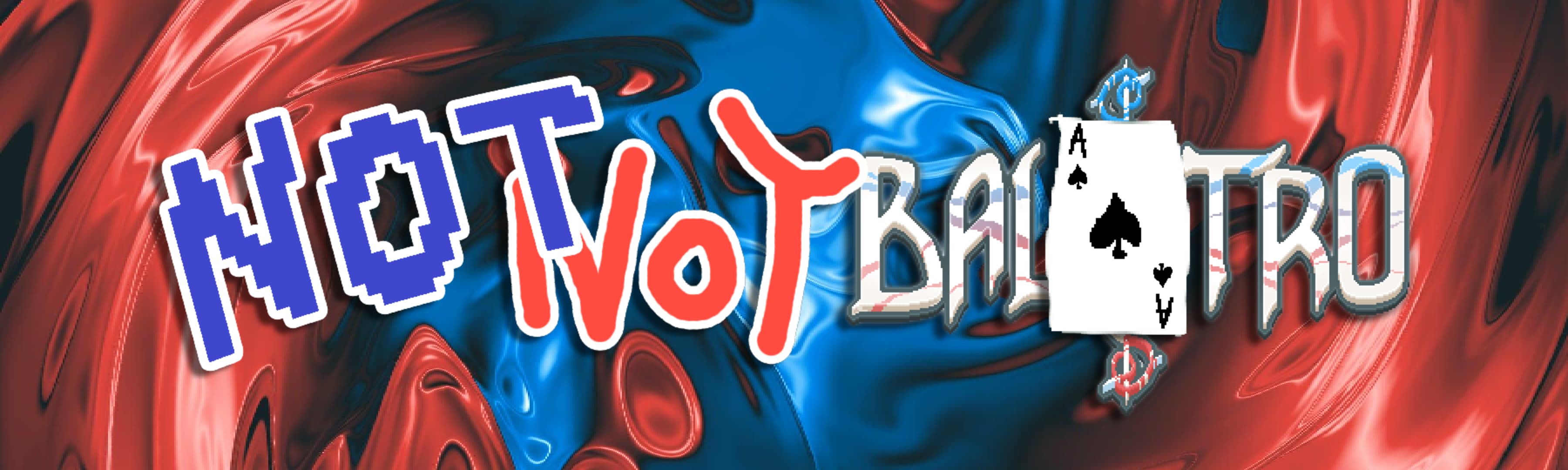Not Not Balatro Banner